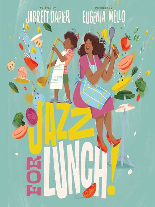Title details for Jazz for Lunch! by Jarrett Dapier - Wait list